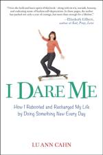 I Dare Me af Lu Ann (Lu Ann Cahn) Cahn