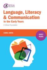 Language, Literacy and Communication in the Early Years af Carol Hayes