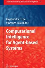 Computational Intelligence for Agent-based Systems