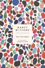 Don't Tell Alfred af Nancy Mitford