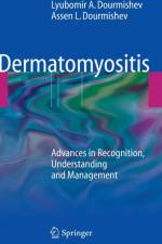 Dermatomyositis af Lyubomir A. Dourmishev