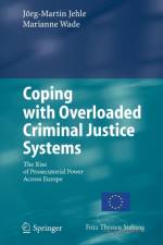 Coping with Overloaded Criminal Justice Systems af Marianne Wade