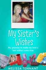 My Sister's Wishes af Melissa Tennant