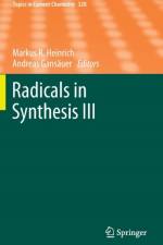 Radicals in Synthesis III