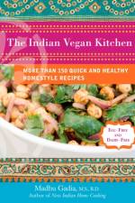The Indian Vegan Kitchen af Madhu (Madhu Gadia) Gadia