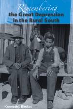 Remembering the Great Depression in the Rural South af University Press of Florida