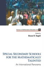 Special Secondary Schools For The Mathematically Talented: An International Panorama