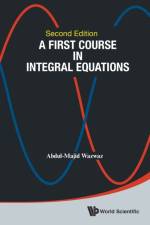 First Course In Integral Equations, A af Abdul-majid (Saint Xavier Univ Wazwaz