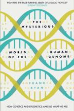 The Mysterious World of the Human Genome