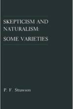 Skepticism and Naturalism af P. F. Strawson