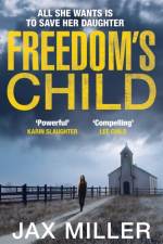 Freedom’s Child af Jax Miller