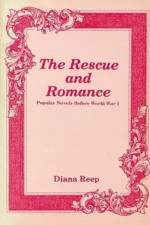 The Rescue and Romance af Diana C. Reep