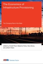 The Economics of Infrastructure Provisioning