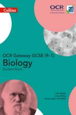 OCR Gateway GCSE Biology 9-1 Student Book af Anne Pilling