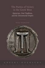 The Poetics of Victory in the Greek West af Nigel Nicholson