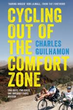 Cycling Out of the Comfort Zone af Charles Guilhamon