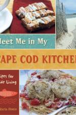 Meet Me in My Cape Cod Kitchen af Linda Maria Steele