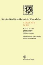 Tagebau Hambach: Voraussetzungen -- Probleme -- Loesungen. Vulkane Und Ihre Wurzeln af Eckart Reiche