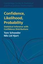 Confidence, Likelihood, Probability af Tore (Universitetet i Oslo) Schweder