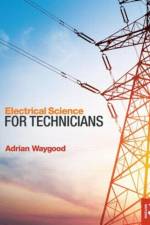 Electrical Science for Technicians af Adrian Waygood