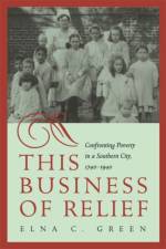 This Business of Relief af Elna C. Green