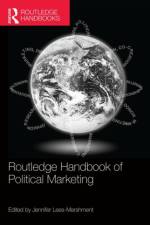 Routledge Handbook of Political Marketing af Jennifer (University of Auckland Lees-Marshment