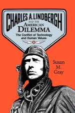 Charles a Lindbergh & the America af Gray.