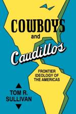 Cowboys &Caudillos Frontier af SULLIVAN