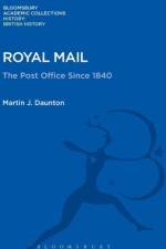 Royal Mail af Martin J. (University of Cambridge Daunton