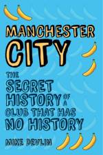 Manchester City af Mike Devlin