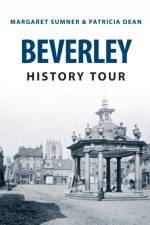 Beverley History Tour af Margaret Sumner