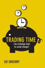 Trading Time af Lee (University of Nottingham) Gregory