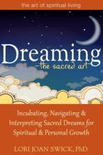Dreaming - the Sacred Art af Lori Joan (Lori Joan Swick) Swick