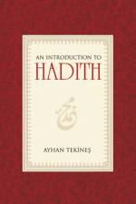 Introduction to Hadith af Ayhan Tekines