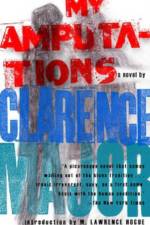 My Amputations af Clarence Major