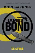 James Bond: SeaFire af John Gardner