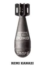 Before The Next Bomb Drops af Remi Kanazi