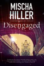 Disengaged af Mischa Hiller