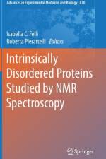 Intrinsically Disordered Proteins Studied by NMR Spectroscopy