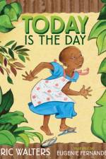 Today Is The Day af Eric Walters