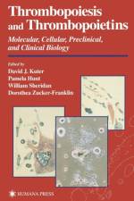 Thrombopoiesis and Thrombopoietins af Kuter