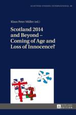 Scotland 2014 and Beyond – Coming of Age and Loss of Innocence?