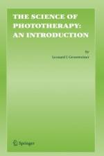 The Science of Phototherapy: An Introduction af Leonard I. Grossweiner