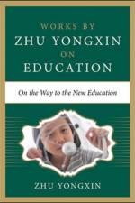 On the Way to the New Education af Zhu Yongxin