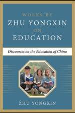 Discourses on the Education of China af Zhu Yongxin