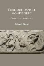 L’oblique dans le monde grec af Thibault (Universite Lumiere Lyon 2) Girard