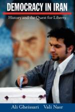 Democracy in Iran af Ali (Adjunct Professor of History and Religious Studies Gheissari