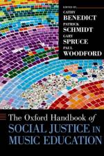 The Oxford Handbook of Social Justice in Music Education af Cathy (Assistant Professor of Music Education Benedict