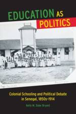 Education as Politics af Kelly M. Duke Bryant