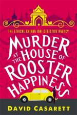 Murder at the House of Rooster Happiness af David Casarett